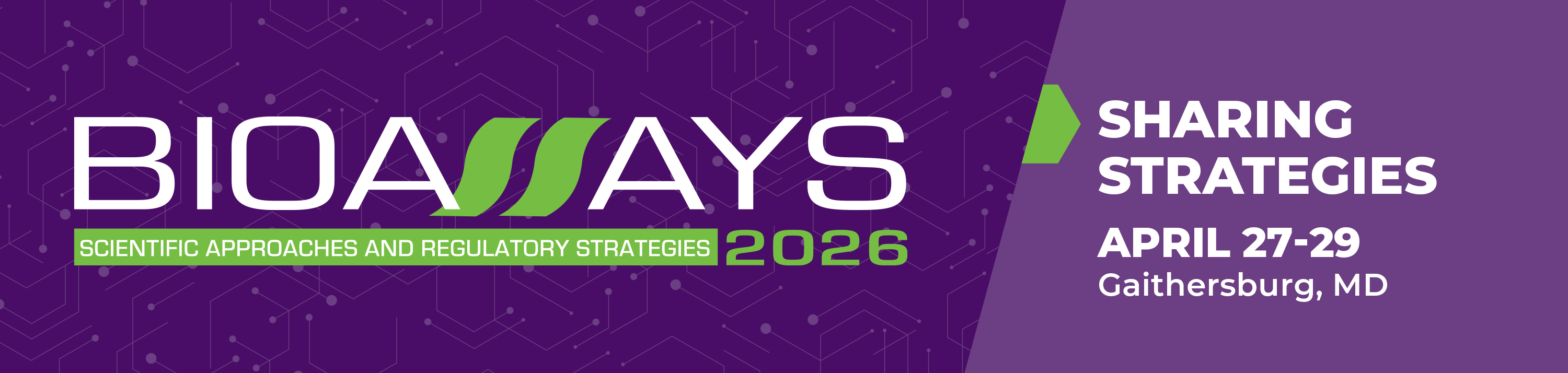 Bioassays 2026 Sharing Strategies April 27-29 Gaithersburg, MD