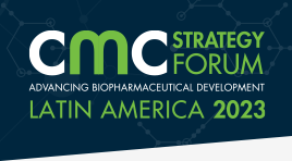 Image with text 'CMC Strategy Forum Advancing Biopharmaceutical Development Latin America 2023'