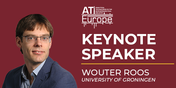 Image of male wearing glasses and text 'AT Europe Keynote Speaker Wouter Roos University of Groningen'