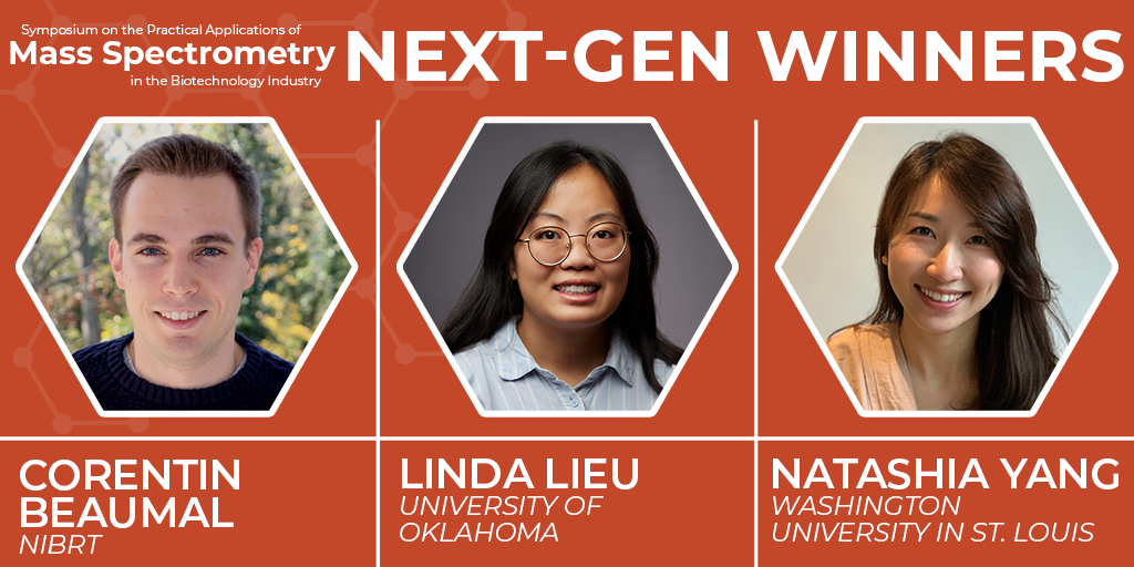 Red graphic and images of one young male and two young females with text 'Mass Spectrometry Next-Gen Winners Corentin Beaumal, NIBRT, Linda Lieu, University of Oklahoma, Natasha Yang, Washington University in St. Louis'