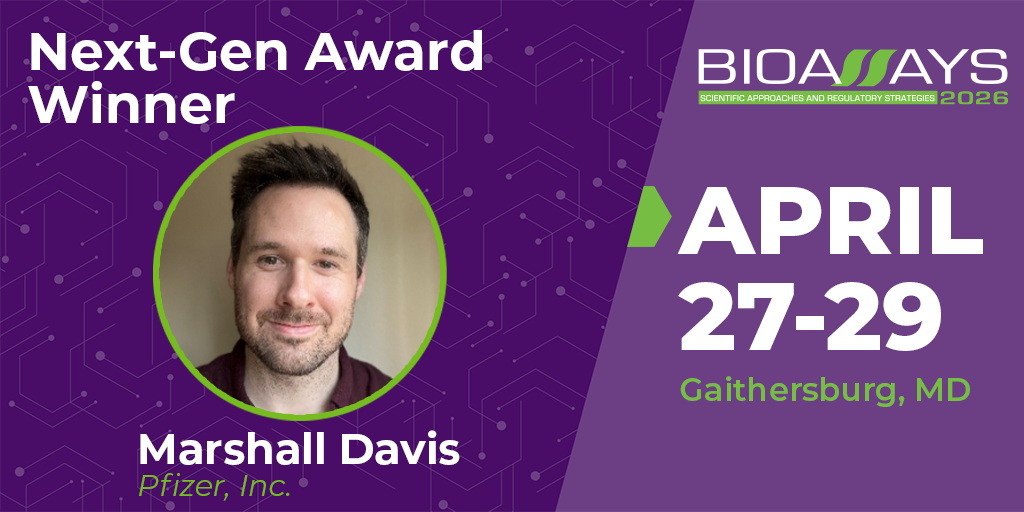 Bioassays 2026 Next-Gen Award Winner Marshall Davis, Pfizer, Inc. April 27-29 Gaithersburg, MD
