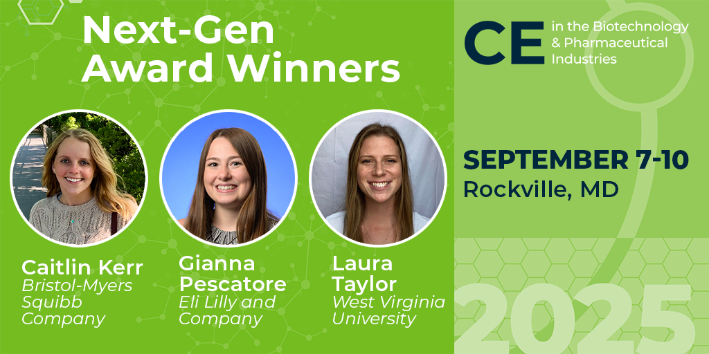 Green graphic with text 'CE Pharm Next-Gen Award Winners Caitlin Kerr, Bristol-Myers Squibb Company, Gianna Pescator, Eli Lilly and Company, Laura Taylor, West Virginia University'