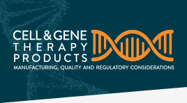 Image of DNA helix with text 'Cell & Gene Therapy Products Manufacturing, Quality and Regulatory Considerations'