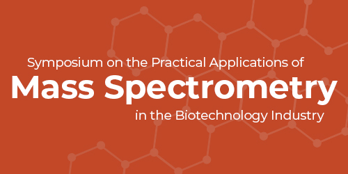 Red orange background with hexagon molecules and text 'Symposium on the Practical Applications of Mass Spectrometry in the Biotechnology Industry'