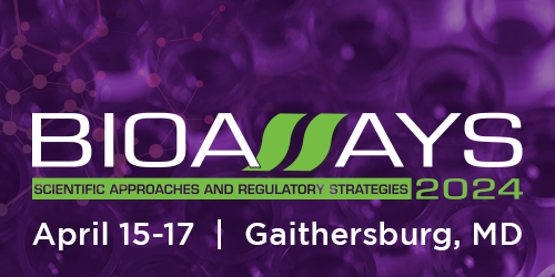 Image of test tubes with text 'Bioassays Scientific Approaches and Regulatory Strategies 2024 April 15-17 Gaithersburg, MD'